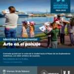 Taller “Arte en el Paisaje” en Ushuaia: Celebrando 121 años de presencia argentina en la Antártida