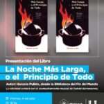 La Municipalidad de Ushuaia presenta el libro “La Noche Más Larga, o el Principio de Todo” en el Museo de la Ciudad