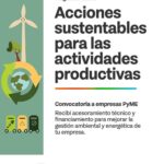 Siguen abiertas las inscripciones al programa “Acciones Sustentables” para PyMEs fueguinas