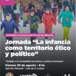 Ushuaia: Jornada “La infancia como territorio ético y político” con referentes en educación crítica